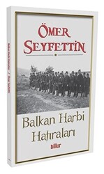 Balkan Harbi Hatıraları - 1