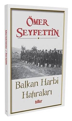 Balkan Harbi Hatıraları - 1