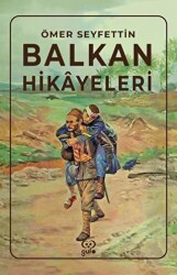 Balkan Hikayeleri - 1