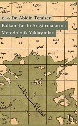 Balkan Tarihi Araştırmalarına Metodolojik Yaklaşımlar - 1