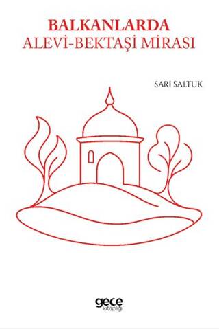 Balkanlarda Alevi - Bektaşi Mirası - 1