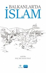 Balkanlar’da İslam - 1