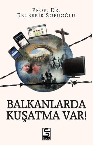Balkanlarda Kuşatma Var! - 1