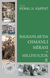 Balkanlar’da Osmanlı Mirası ve Milliyetçilik - 1