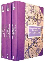 Balkanlar`da Osmanlı Vakıfları - Vakfiyeler Bulgaristan 3 Cilt - IRCICA