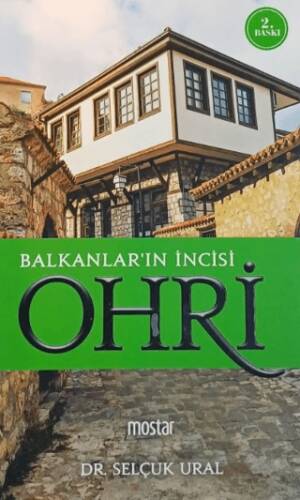 Balkanlar`ın İncisi Ohri - 1