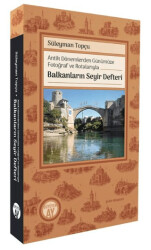 Balkanların Seyir Defteri - Büyüyen Ay Yayınları