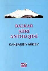Balkar Şiiri Antolojisi - Broy Yayınları