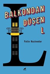 Balkondan Düşen L - 1