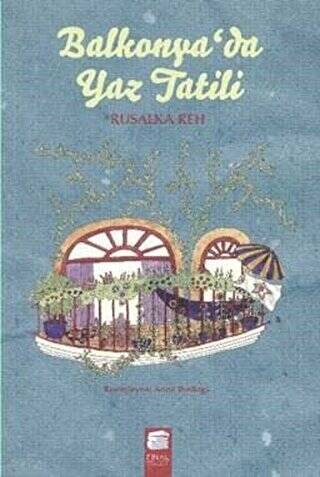 Balkonya`da Yaz Tatili - 1