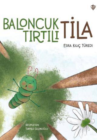 Baloncuk Tırtılı Tila - 1