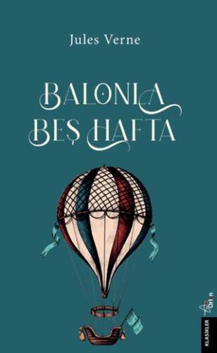 Balonla Beş Hafta - 1