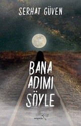 Bana Adımı Söyle - 1