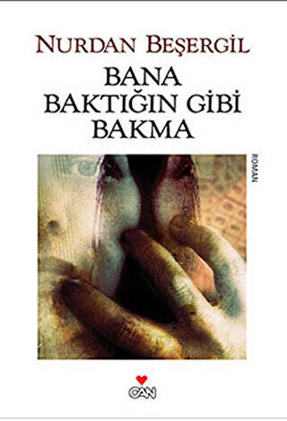 Bana Baktığın Gibi Bakma - 1