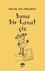 Bana Bir Kanat Çiz - 1