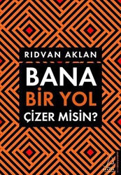 Bana Bir Yol Çizer Misin? - 1