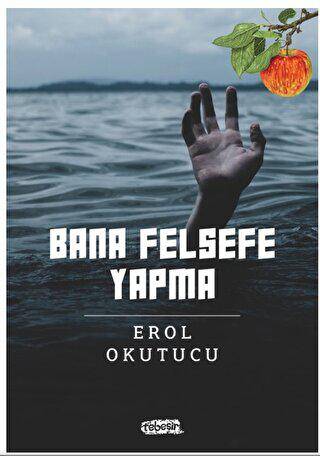 Bana Felsefe Yapma - 1