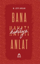 Bana Hikâye Anlat - Aşina Yayınları