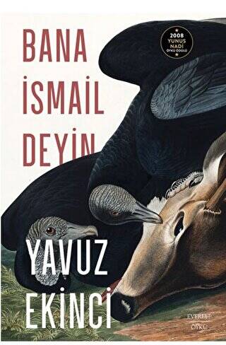 Bana İsmail Deyin - 1