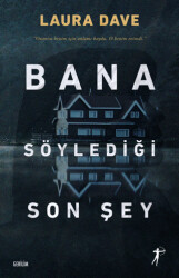 Bana Söylediği Son Şey - 1