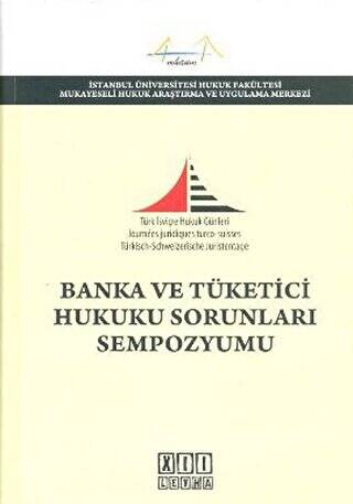 Banka ve Tüketici Hukuku Sorunları Sempozyumu - 1
