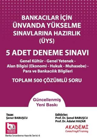 Bankacılar İçin Unvanda Yükselme Sınavına Hazırlık 5 Adet Deneme Sınavı - 1
