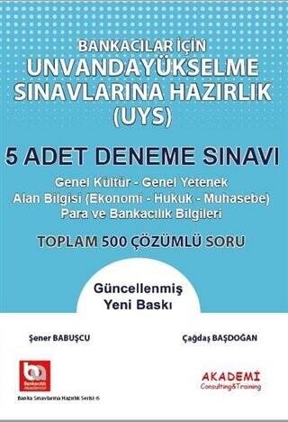 Bankacılar İçin Unvanda Yükselme Sınavına Hazırlık 5 Adet Deneme Sınavı - 1