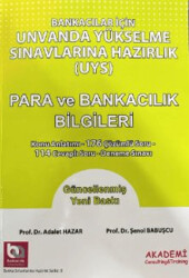 Bankacılar İçin Unvanda Yükselme Sınavlarına Hazırlık Para ve Bankacılık Bilgileri - Akademi Consulting Training