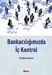 Bankacılığımızda İç Kontrol - 1