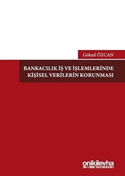 Bankacılık İş ve İşlemlerinde Kişisel Verilerin Korunması - 1