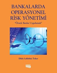 Bankalarda Operasyonel Risk Yönetimi Örnek Banka Uygulamalı - 1
