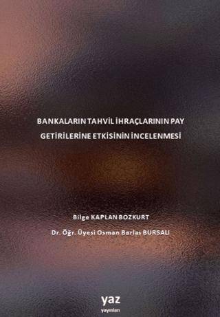 Bankaların Tahvil İhraçlarının Pay Getirilerine Etkisinin İncelenmesi - 1