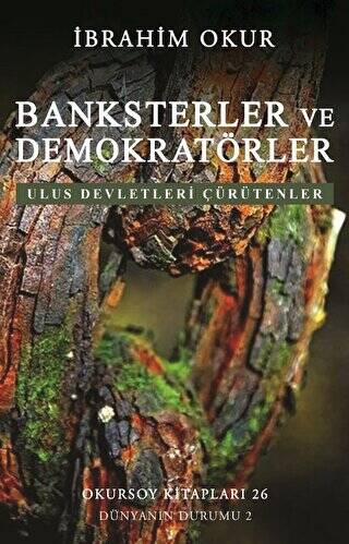 Banksterler ve Demokratörler - Ulus Devletleri Çürütenler - 1