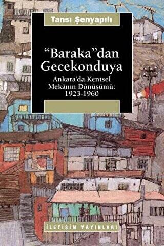 Baraka’dan Gecekonduya - 1