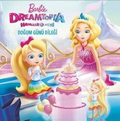 Barbie Dreamtopia Hayaller Ülkesi - Doğum Günü Dileği - 1