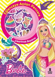 Barbie Eğlenceye Açılan Pencere Çıkartmalı Boyama Kitabı - 1