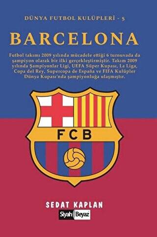 Barcelona - Dünya Futbol Kulüpleri 5 - 1