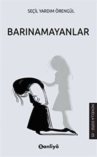 Barınamayanlar - 1