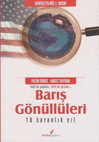 Barış Gönüllüleri 10 Karanlık Yıl - 1