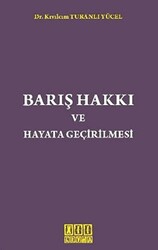 Barış Hakkı ve Hayata Geçirilmesi - 1