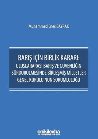 Barış İçin Birlik Kararı - 1