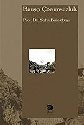 Barışçı Çözümsüzlük - İmge Kitabevi Yayınları