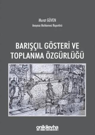 Barışçıl Gösteri ve Toplanma Özgürlüğü - 1