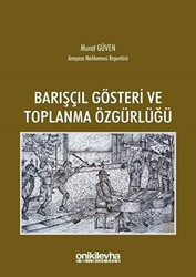 Barışçıl Gösteri ve Toplanma Özgürlüğü - 1