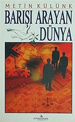 Barışı Arayan Dünya - Erguvan Yayınevi