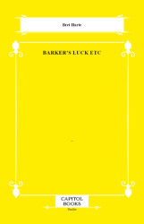 Barker`s Luck Etc - Capitol Books