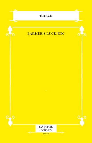 Barker`s Luck Etc - 1