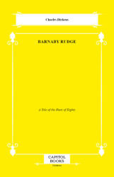 Barnaby Rudge - Capitol Books