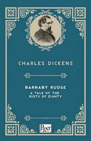 Barnaby Rudge A Tale Of The Riots Of Eighty - 1