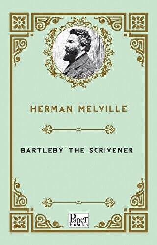 Bartleby The Scrivener - 1